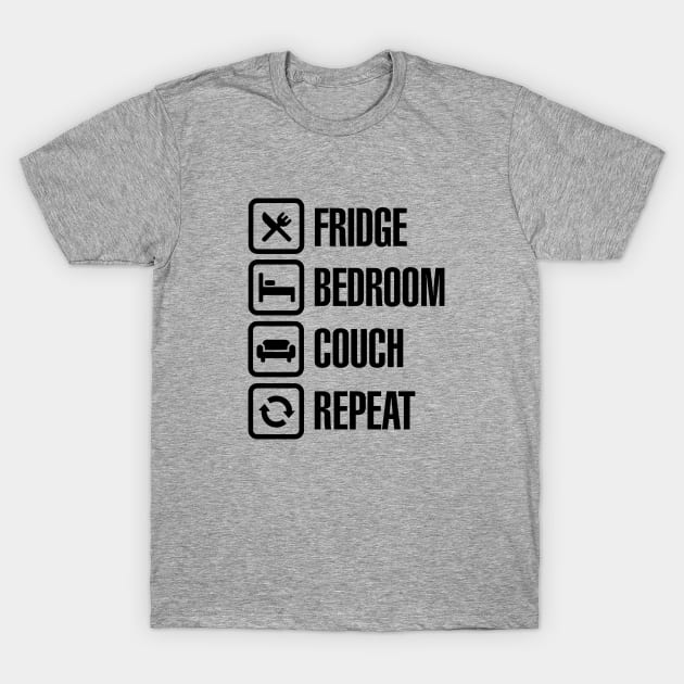 Funny Corona Virus Fridge bedroom couch repeat T-Shirt by LaundryFactory